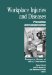 Workplace Injuries And Diseases : Prevention And Compensation Essays in Honor of Terry Thomason cover