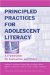 Principled Practices for Adolescent Literacy : A Framework for Instruction And Policy cover