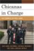 Chicanas in Charge : Texas Women in the Public Arena cover
