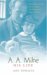 A. A. Milne : His Life cover