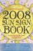 2008 Sun Sign Book cover