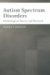 Autistic Spectrum Disorders : Psychological Theory And Research cover
