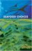 Seafood Choices : Balancing Benefits and Risks cover