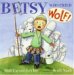 Betsy Who Cried Wolf cover
