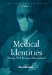 Medical Identities : Health, Well-Being, and Personhood cover