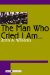 Man Who Cried I Am cover