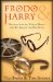 Frodo & Harry : Understanding Visual Media and Its Impact on Our Lives cover