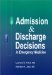 Admission and Discharge Decisions in Emergency Medicine cover