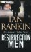 Resurrection Men : Inspector Rebus Novel cover