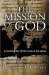 The Mission of God : Unlocking the Bible's Grand Narrative cover