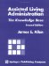 Assisted Living Administration : Knowledge Base cover