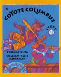 A Coyote Columbus Story [Click for larger image]