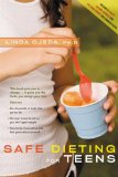 Safe Dieting for Teens [Click for larger image]