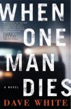 When One Man Dies [Click for larger image]