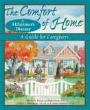 The Comfort of Home for Alzheimer's Disease : A Guide for Caregivers [Click for larger image]