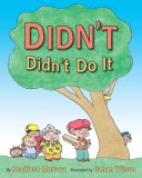 Didn't Didn't Do It [Click for larger image]