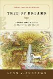 Tree of Dreams : A Spirit Woman's Vision of Transition and Change [Click for larger image]