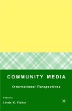 Community Media : International Perspectives [Click for larger image]
