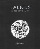 Faeries of the Celtic Lands [Click for larger image]