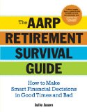 AARP Crash Course in Creating Retirement Income : The Essential Guide to Making Your Money Last Longer Than You Do [Click for larger image]