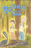 Robert Goes to Camp [Click for larger image]