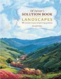 Oil Painter's Solution Book : Landscapes [Click for larger image]