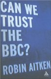 Can We Trust the BBC? [Click for larger image]