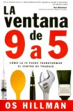 La Ventana De 9 a 5/ the 9 to 5 Window [Click for larger image]