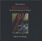 Benares : The Sacred Landscape of Varanasi [Click for larger image]