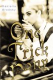 One Trick Pony [Click for larger image]