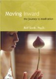 Moving Inward : The Journey to Meditation [Click for larger image]
