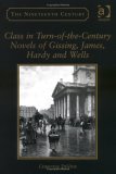 Class in Turn-of-the-Century Novels of Gissing, James, Hardy And Wells [Click for larger image]