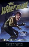 The Wolf Man : Hunter's Moon [Click for larger image]