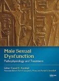 Male Sexual Dysfunction : Pathophysiology And Treatment [Click for larger image]