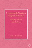 Seventeenth-Century English Romance : Allegory, Ethics, and Politics [Click for larger image]