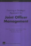 Framing A Strategic Approach For Joint Officer Management [Click for larger image]