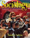 Sociology : Concepts And Applications in a Diverse World [Click for larger image]