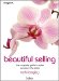 Beautiful Selling : The Complete Guide to Sales Success in the Salon cover