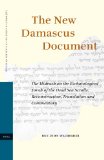 The New Damascus Document : The Midrash On The Eschatological Torah Of The Dead Sea Scrolls Reconstruction, Translation And Commentary [Click for larger image]