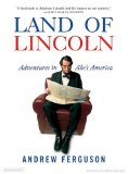 Land of Lincoln : Adventures in Abe's America [Click for larger image]