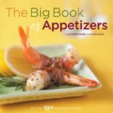 The Big Book of Appetizers : More Than 250 Recipes for Any Occasion [Click for larger image]
