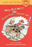 Way Out West With Pirate Pete & Pirate Joe [Click for larger image]