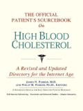 The Official Patient's Sourcebook on High Blood Cholesterol : A Revised and Updated Directory for the Internet Age [Click for larger image]