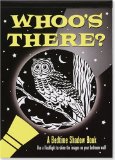 Whoo's There? : A Bedtime Shadow Book [Click for larger image]