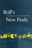 Brill's New Pauly : Encyclopedia of the Ancient World [Click for larger image]