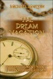 The Dream Vacation [Click for larger image]