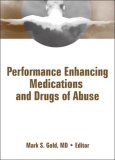 Performance-Enhancing Medications and Drugs of Abuse [Click for larger image]