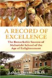 A Record of Excellence : The Remarkable Success of Maharishi School of the Age of Enlightenment [Click for larger image]