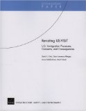 Revisiting US-VISIT : U.S. Immigration Processes, Concerns And Consequences [Click for larger image]