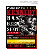 President Kennedy Has Been Shot [Click for larger image]